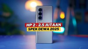 Rekomendasi HP 2 Jutaan Terbaik April 2025
